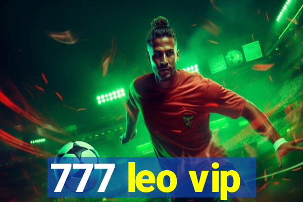 777 leo vip